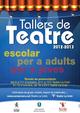 Talleres de Teatro 2012/2013: Teatro escolar, teatro para jvenes y teatro para adultos